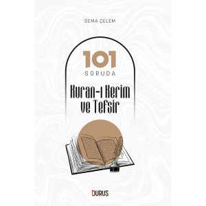 101 Soruda Kur'an-ı Kerim ve Tefsir