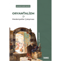 Oryantalizm ve Medeniyetler Çatışması