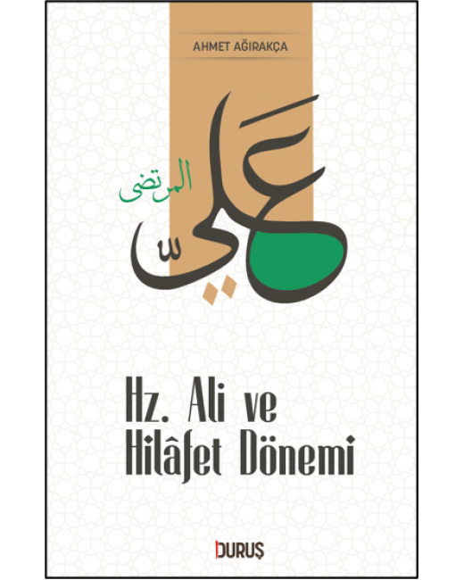 Hz. Ali ve Hilafet Dönemi