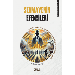 Sömürgecilik Tarihi 5 Sermayenin Efendileri