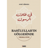 Rasulullah’ın Gölgesinde