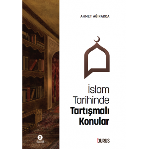 İslam Tarihinde Tartışmalı Konular